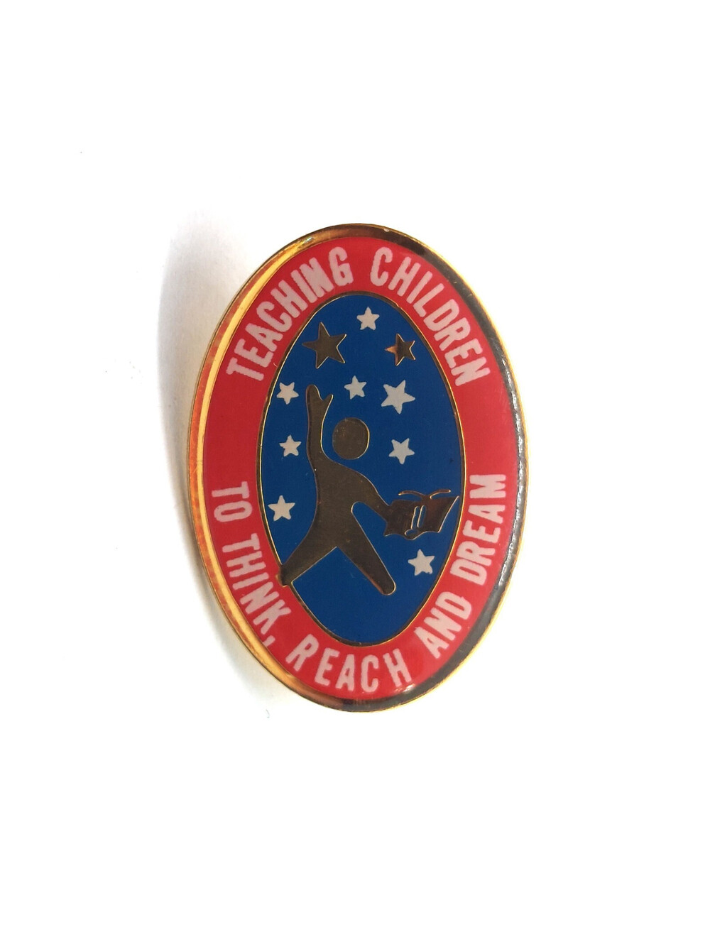 Teaching Children To Think Reach Dream Pin Education Motivation School Gift VTG